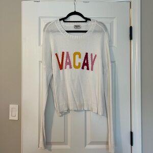 Show Me Your Mumu Sweater with VACAY Design